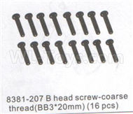 DHK Zombie 8384 Parts-B head Screw-Coarse thread(BB 3x20mm)-16pcs Parts-8381-207,DHK Hobby Zombie 8E 8384 RC Truck Parts